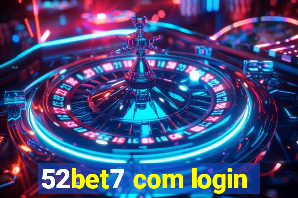 52bet7 com login